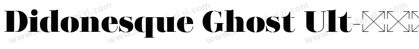 Didonesque Ghost Ult字体转换